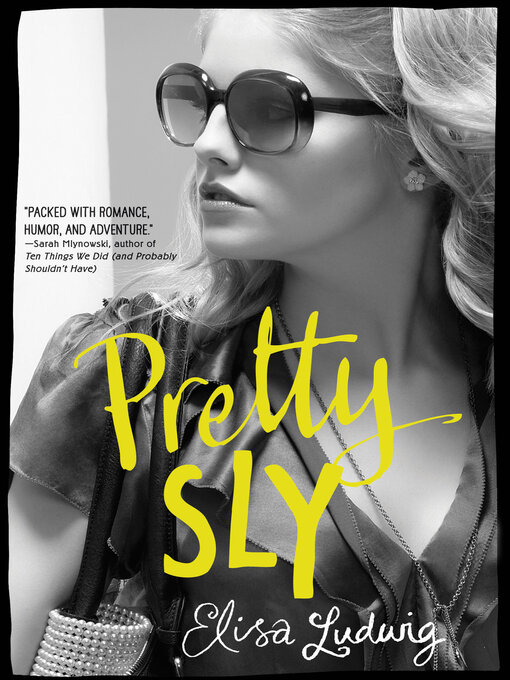 Title details for Pretty Sly by Elisa Ludwig - Wait list